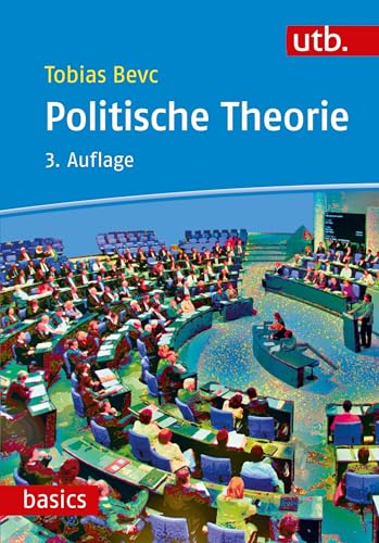 Politische Theorie (utb basics) von UTB GmbH